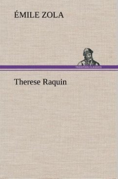 Therese Raquin - Zola, Émile