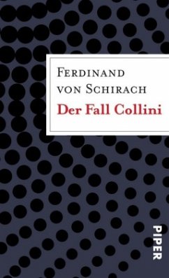 Der Fall Collini - Schirach, Ferdinand von