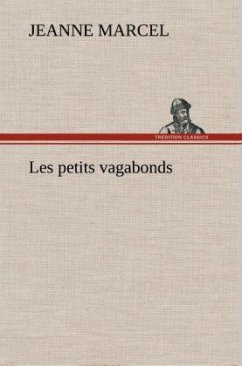 Les petits vagabonds - Marcel, Jeanne