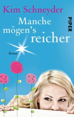 Manche mögen's reicher - Schneyder, Kim