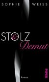 Stolz und Demut