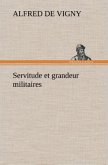 Servitude et grandeur militaires