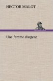 Une femme d'argent