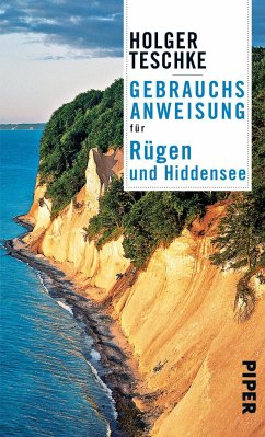 Gebrauchsanweisung für Rügen und Hiddensee - Teschke, Holger