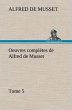 Oeuvres complètes de Alfred de Musset... - Bild 1