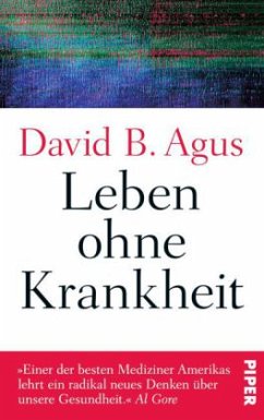 Leben ohne Krankheit - Agus, David B.