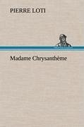 Madame Chrysanthème