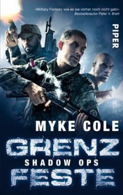 Grenzfeste / Shadow Ops Bd.2 - Cole, Myke