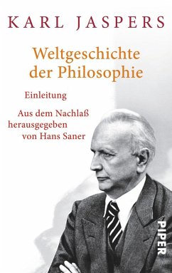 Weltgeschichte der Philosophie - Jaspers, Karl