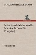 Mémoires de Mademoiselle Mars (volume II) (de la Comédie Française)