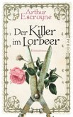 Der Killer im Lorbeer / Arthur Escroyne und Rosemary Daybell Bd.1