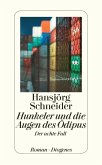 Hunkeler und die Augen des Ödipus / Kommissär Hunkeler Bd.8