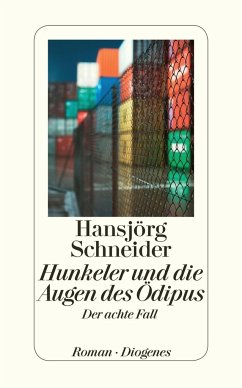 Hunkeler und die Augen des Ödipus / Kommissär Hunkeler Bd.8 - Schneider, Hansjörg