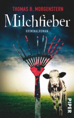 Milchfieber / Der Milchkontrolleur Bd.3 - Morgenstern, Thomas B.