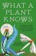 What a Plant Knows - Bild 1