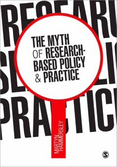 The Myth of Research-Based Policy & Practice - Hammersley, Martyn
