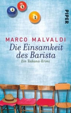 Die Einsamkeit des Barista / Barbesitzer Massimo Bd.3 - Malvaldi, Marco