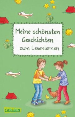 Meine schönsten Geschichten zum Lesenlernen - Mechtel, Manuela; Pohlmann, Ulrike; Schwenker, Antje