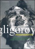 Robert Gligorov: Transfiguration