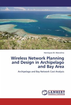 Wireless Network Planning and Design in Archipelago and Bay Area - Marcelino, Henriques M.