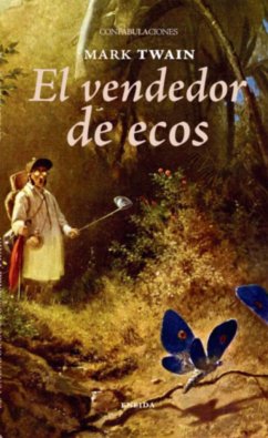 El vendedor de ecos - Twain, Mark