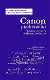 Canon y subversión : la obra narrativa de Rosalía de Castro