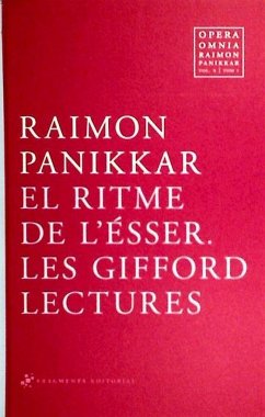 El ritme de l'Ésser : Les Gifford Lectures - Panikkar, Raimon; Carrara, Milena