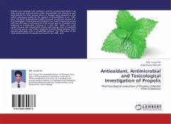Antioxidant, Antimicrobial and Toxicological Investigation of Propolis