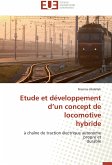 Etude et développement d'un concept de locomotive hybride