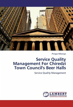 Service Quality Management For Chiredzi Town Council's Beer Halls