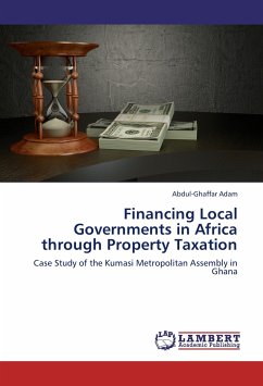 Financing Local Governments in Africa through Property Taxation - Adam, Abdul-Ghaffar