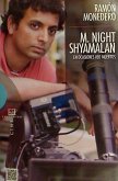 M. Night Shyamalan : en ocasiones veo muertos