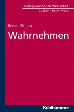 Wahrnehmen - Renate Zitt; Thomas Zippert; Joachim Weber; Thomas Waldeck; Lutz Müller-Alten; Peter Höhmann; Ulrike Höhmann; Frank Dieckbreder