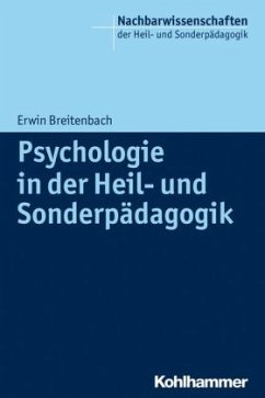 Psychologie in der Heil- und Sonderpädagogik - Breitenbach, Erwin