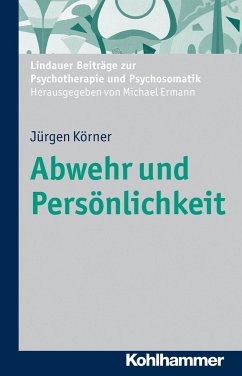 Abwehr und Persönlichkeit - Körner, Jürgen