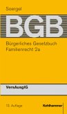 Familienrecht IIa: VersAusglG / Bürgerliches Gesetzbuch, Kommentar, 13. Aufl., 25 Bde. Bd.18a
