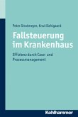 Fallsteuerung im Krankenhaus