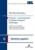Dryports ¿ Local Solutions for Global Transport Challenges