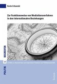 Zur Funktionsweise von Mediationsverfahren in den internationalen Beziehungen