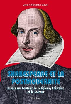 Shakespeare et la postmodernité - Mayer, Jean-Christophe