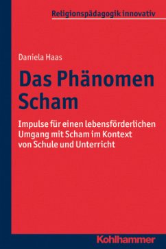 Das Phänomen Scham - Haas, Daniela