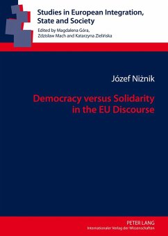 Democracy versus Solidarity in the EU Discourse - Niznik, Józef