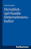 Christlich-spirituelle Unternehmenskultur