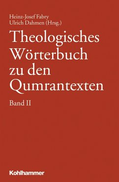 Theologisches Wörterbuch zu den Qumrantexten. Band 2