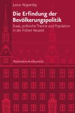 Die Erfindung der Bevölkerungspolitik