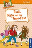 Ponyfreundinnen - Ricki, Maja und das Pony-Fest