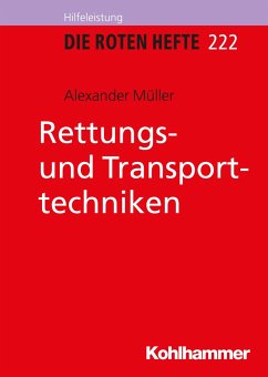 Rettungs- und Transporttechniken - Müller, Alexander
