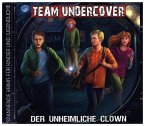 Team Undercover - Der unheimliche Clown