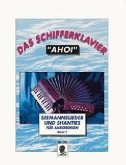 Das Schifferklavier "Ahoi" Band 1