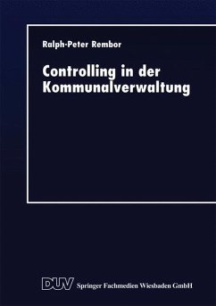 Controlling in der Kommunalverwaltung - Rembor, Ralph-Peter